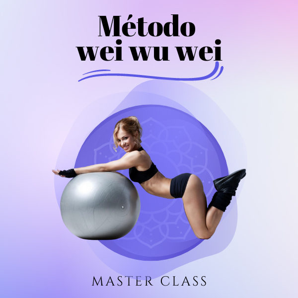 Portada de la Masterclass del Método Wei Wu Wei en Hotmart para el desarrollo personal y la tranquilidad interior.